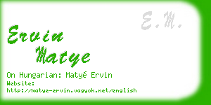 ervin matye business card